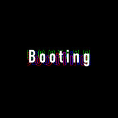 Booting