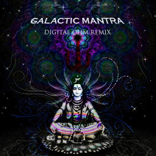 Galactic Mantra (Ovnimoon Remix)
