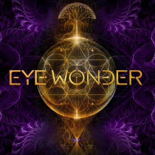 Guy Laliberté, John Laraio, Ido - Eye Wonder Feat Alan Watts