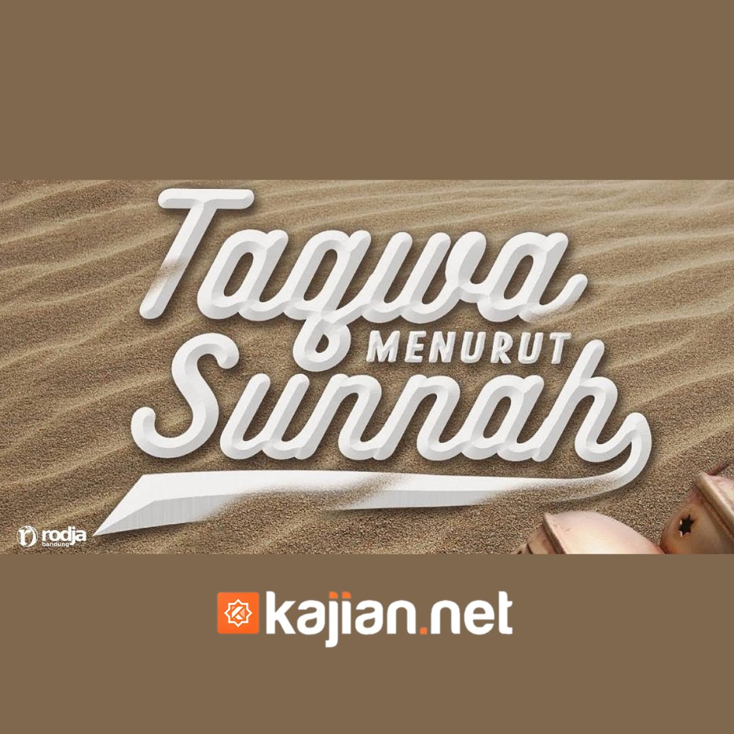 Bab Taqwa: Taqwa Menurut Sunnah (Mendalami Amalan Hati) - Ustadz Abu Haidar As-Sundawy حفظه الله episode artwork