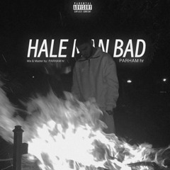 Hale man bad