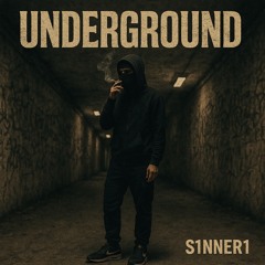 S1NNER1 - UNDERGROUND