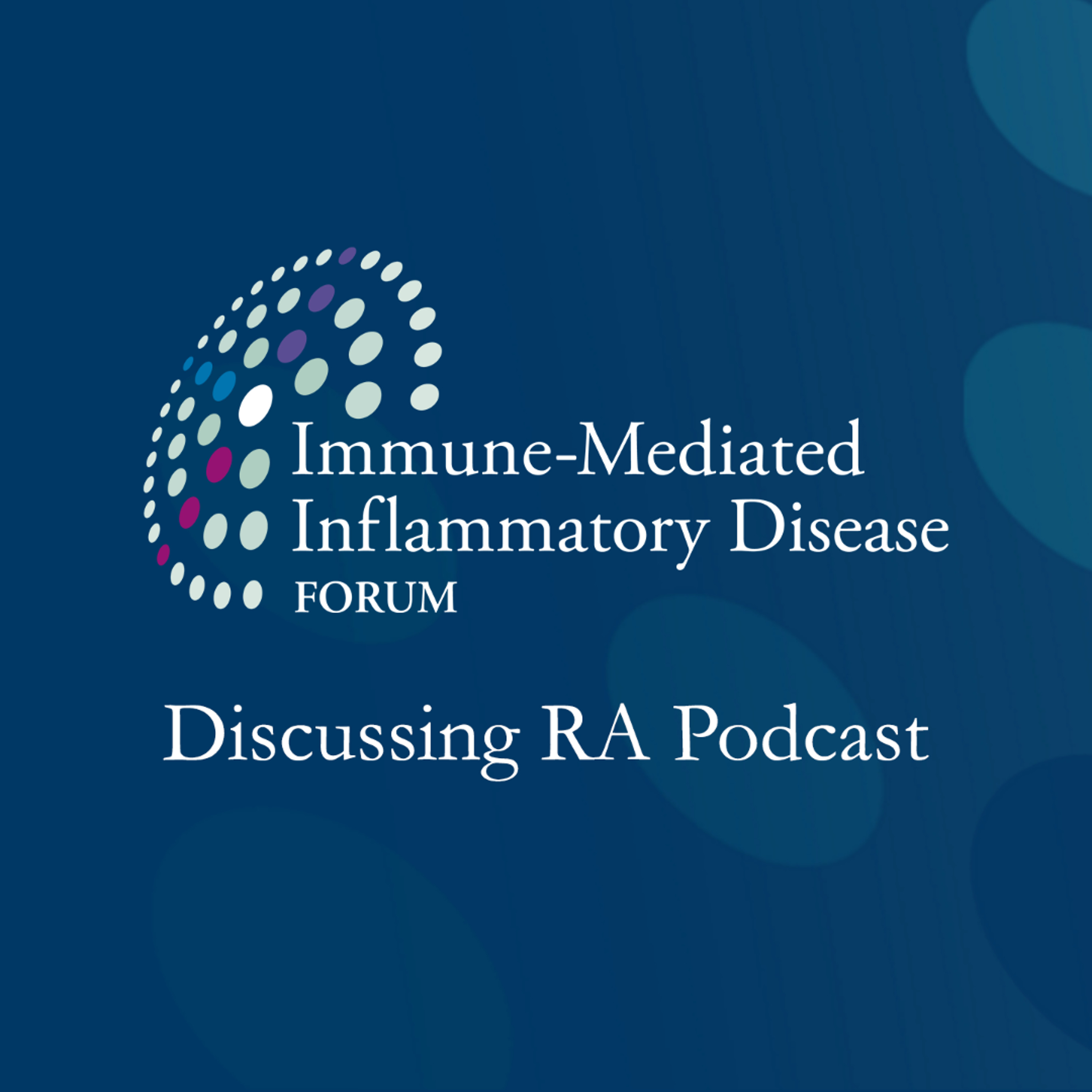 Discussing RA: Advanced therapy outcomes in RA