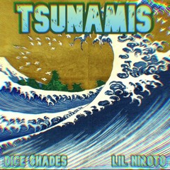 Tsunamis Feat.Lil Hiroto (Prod. MANUEL)