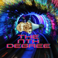 The Nth Degree (Remastered 18/05/2023)