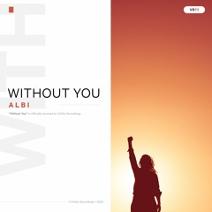 Albi - Without You (Original Mix)