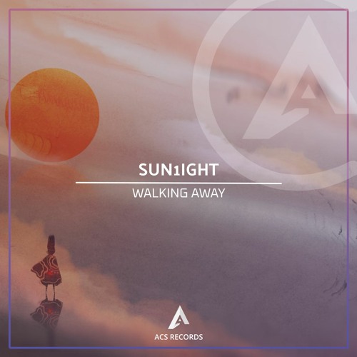 Sun1ight - Walking Away