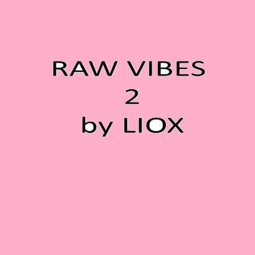 LIOX-Groovy-Raw2-090225