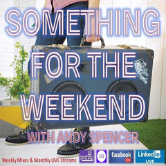 Something For The Weekend #134 - M-Staffs Guest Mix