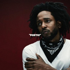 Poetic (Kendrick Lamar Type Beat)
