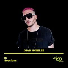 Gian Nobilee in Session -  LOS 40 DANCE