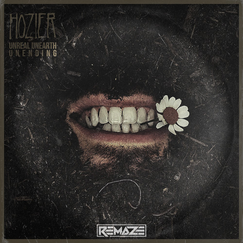 Hozier - Too Sweet (REMAZE Remix) [Pitched]