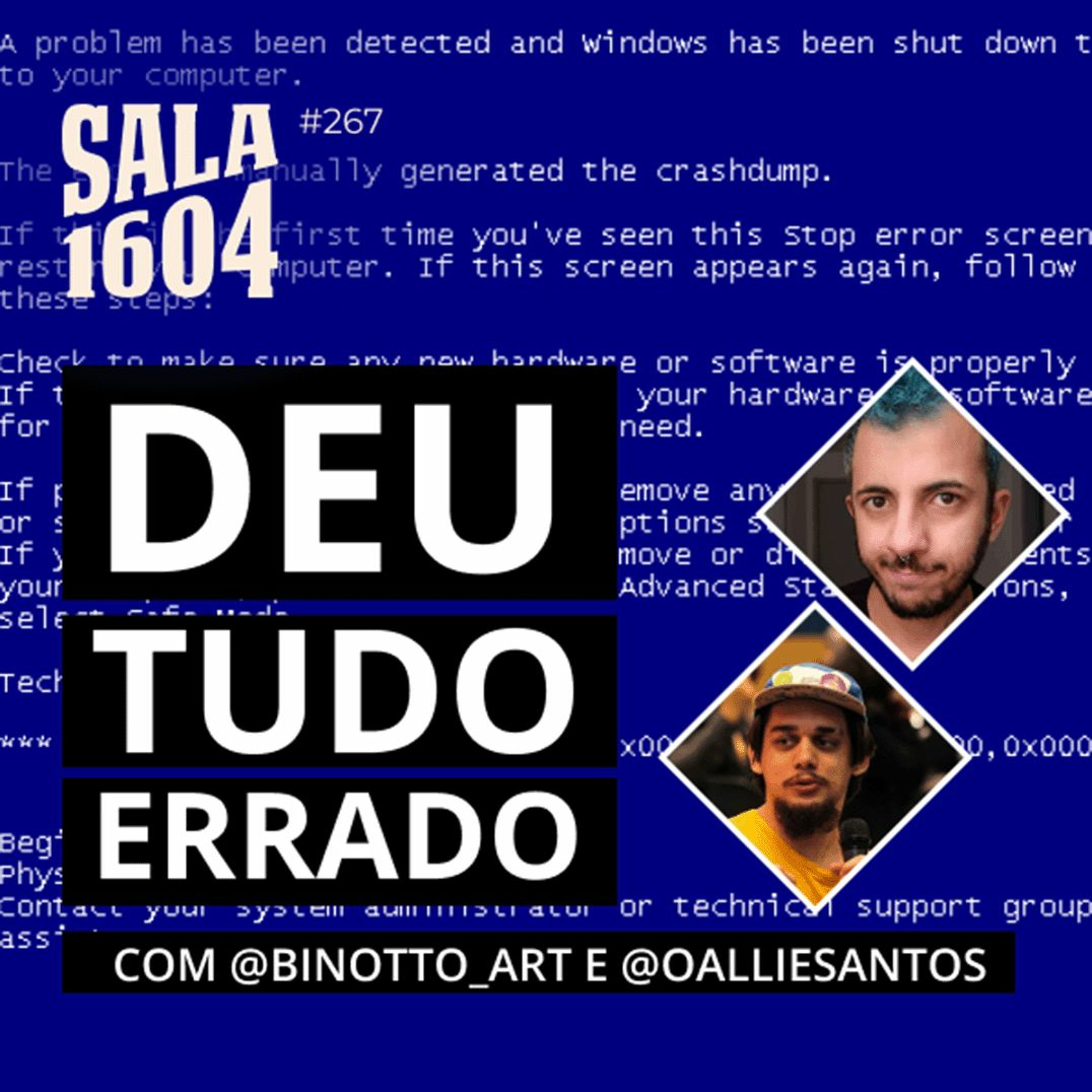 CHEGA! Quero desistir de ser artista - Episódio 265 - Sala1604