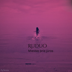 Ruduo (Miestas prie jūros) - Atika - AySeres (LIVE) (HQ)