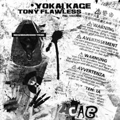 YOKAI KAGE & TONY FLAWLESS- NEIGHBOURHOOD TRIBE [prod. TVIKO$HERO]