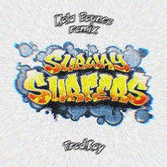 Subway Surfers - Nola Bounce ft. @Stack!e