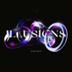 ILLUSIONS