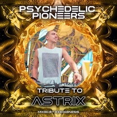 PP016 - Psychedelic Pioneers - Astrix