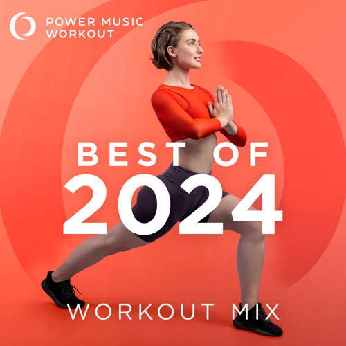 Stream Power Music Workout | Listen to Best of 2024 Workout Mix ...