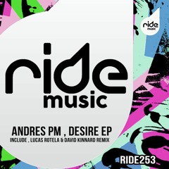 ANDRES PM - Desire ep / release July 03RD