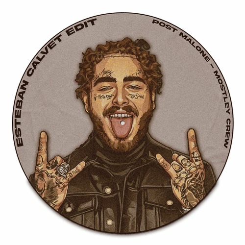Post Malone - Motley Crew (Esteban Calvet Edit)