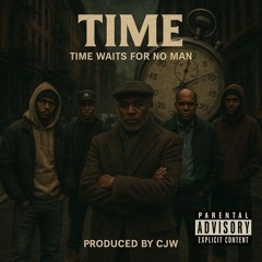 Time (Waits For No Man)