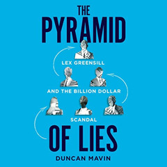 FREE KINDLE 📚 The Pyramid of Lies: Lex Greensill and the Billion-Dollar Scandal by
