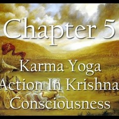 Bhagavad Gita Chapter 5 Verses 16 - 29