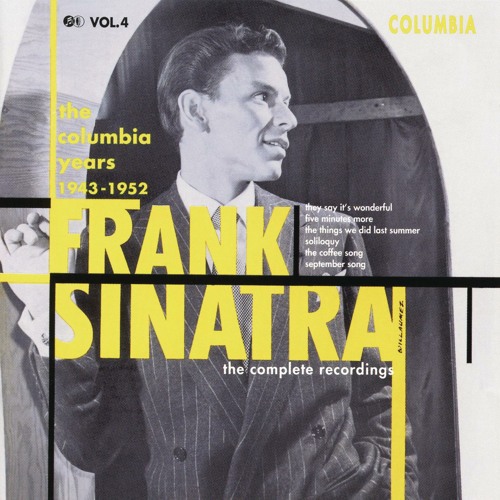 Stream Frank Sinatra | Listen to The Columbia Years (1943-1952): The Complete  Recordings: Volume 4 playlist online for free on SoundCloud