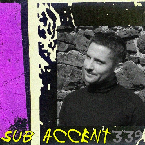LAYER #339 | Sub Accent