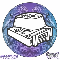 Relativ (NL) - Tuesday Night (Terrace Mix) [Slightly Sizzled White]