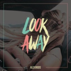 Look Away (Radio Edit)