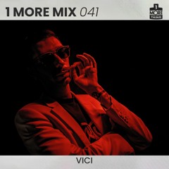 1 More Mix 041 - Vici