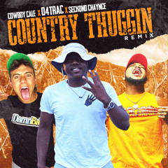 Country Thuggin (feat. Seckond Chaynce & Cowboy Cale) (Remix)