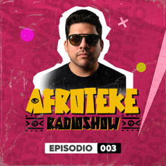 AFROTEKE Radio Show con Edgar Aguirre – Especial Nº1 del Top 5 · 2025 (Parte 1) | Ep. 003