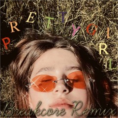 PRETTY GIRL (BREAKCORE REMIX)