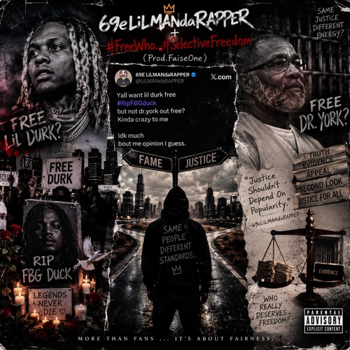 69eLiLMANdaRAPPER + #FreeWho #SelectiveFreedom (Prod.FaiseOne)
