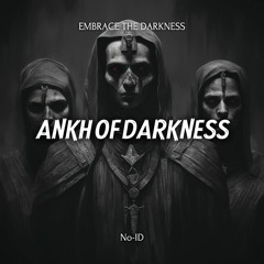 No-ID - Ankh Of Darkness [FREE DL]