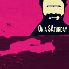 On a SAturday