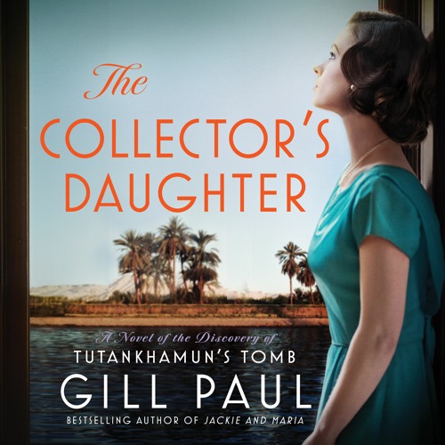 THE COLLECTOR'S DAUGHTER by Gill Paul