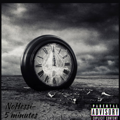 5 Minutes - NoHessi (pro. Kev)
