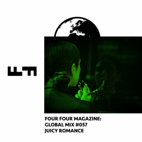 Four Four Global Mix 057 - Juicy Romance