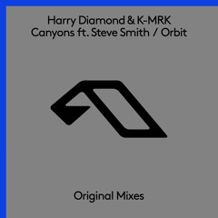 Harry Diamond & K-MRK feat. Steve Smith - Canyons