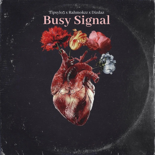 Busy Signal- Ft. Claeto2Crazyy x Dizdaz