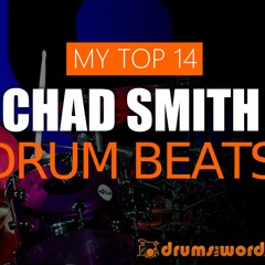 Top 14 Essential "Chad Smith" Drum Beats