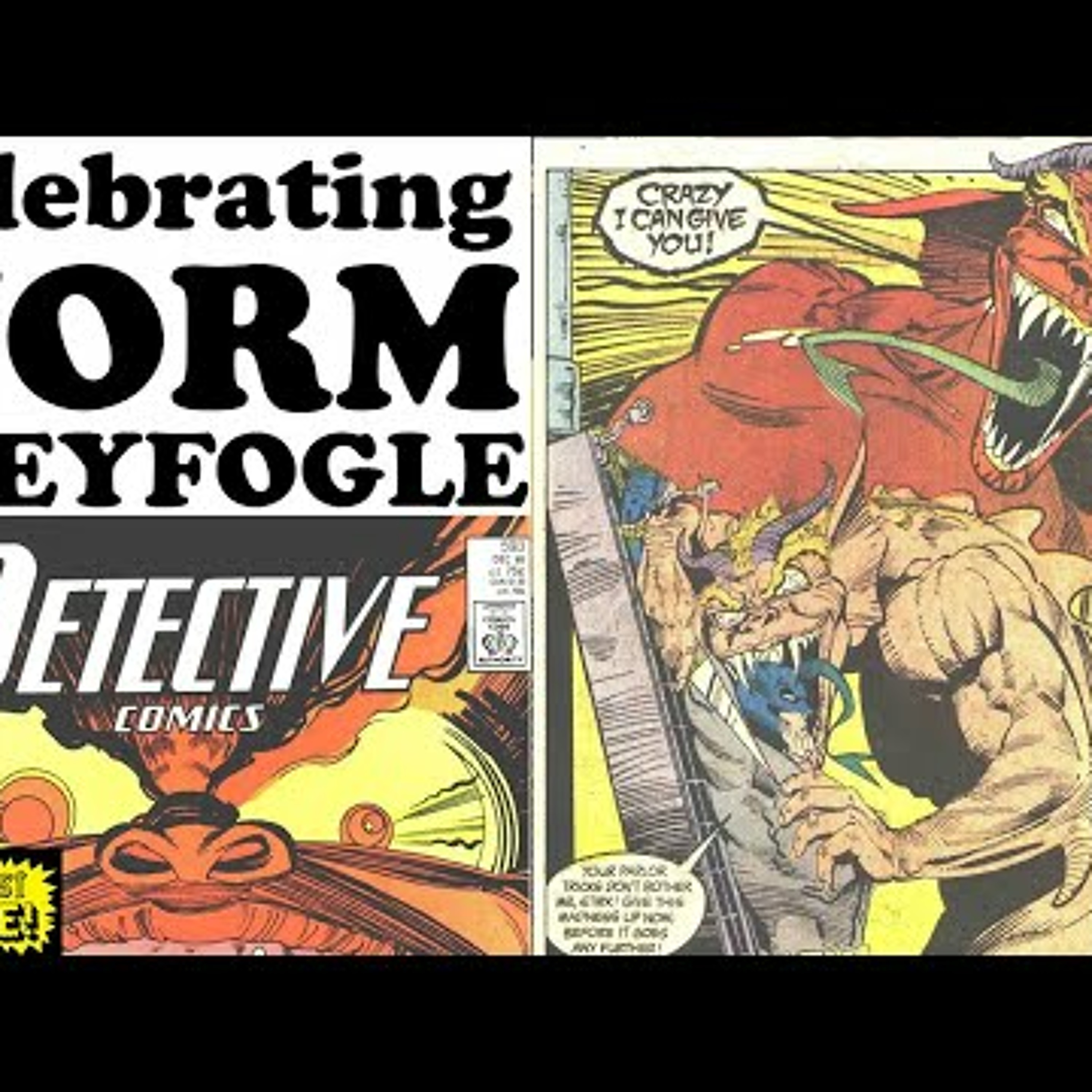 Celebrating The Iconoclastic Batman Art of Norm Breyfogle with Michel Fiffe! Detective Comics 593! episode artwork