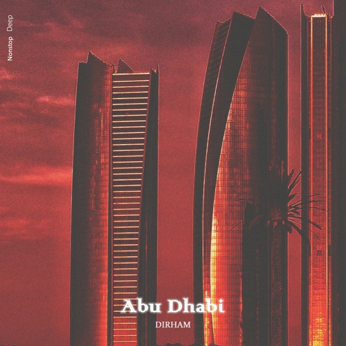 stream-dirham-abu-dhabi-by-nonstop-music-listen-online-for-free-on