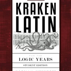 Get EPUB 💗 Kraken Latin 1: Student Edition by  Natali H. Monnette [EPUB KINDLE PDF E