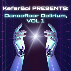 Dancefloor Delirium (Volume 1)