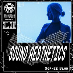 Sound Aesthetics 49: Sophie Blom